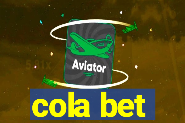 cola bet